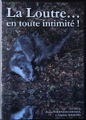 DVD Loutre intimité